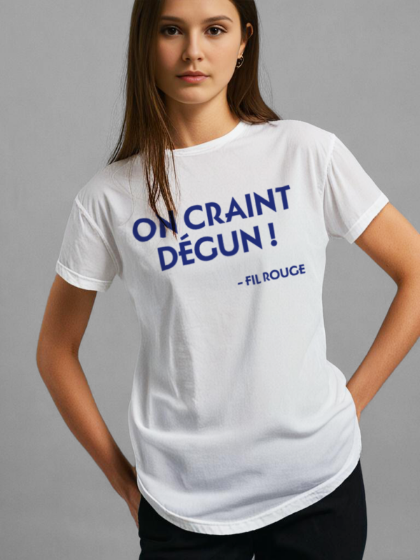 On craint degun